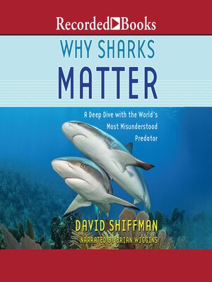 cover image of Why Sharks Matter